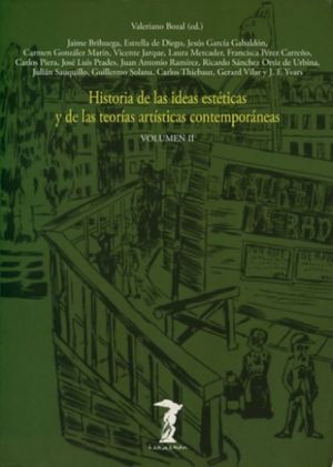 Historia de las ideas estéticas y de las teorías artísticas contemporáneas / vol. II / 3 ed.