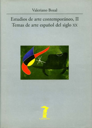 Estudios de arte contemporáneo II. Temas de arte español del siglo XX / Pd.