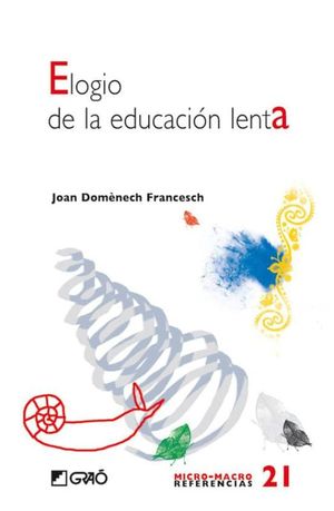 ELOGIO DE LA EDUCACION LENTA
