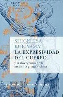 La expresividad del cuerpo y la divergencia de la medicina griega y china