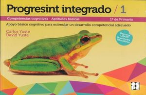 PROGRESINT INTEGRADO 1. COMPETENCIAS COGNITIVAS APTITUDES BASICAS