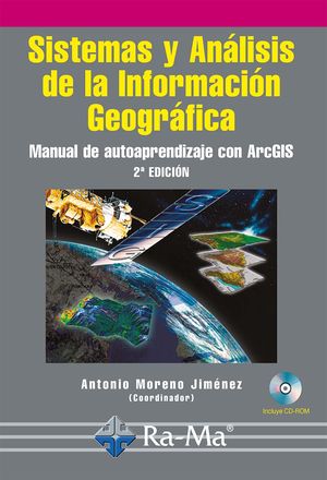 Sistemas y Análisis de la Información Geográfica / 2 Ed.