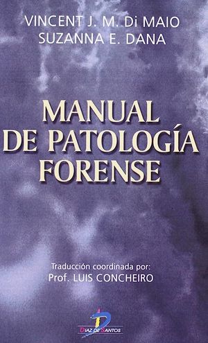 MANUAL DE PATOLOGIA FORENSE
