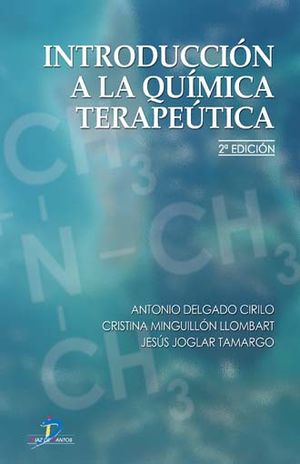 INTRODUCCION A LA QUIMICA TERAPEUTICA / 2 ED.
