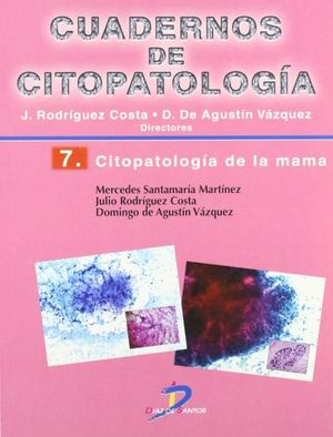 Cuadernos de Citopatología / Vol. 7 Citopatología de la mama