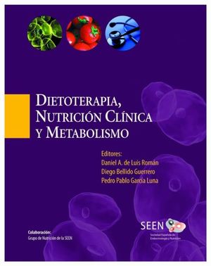 Dietoterapia, nutrición clínica y metabolismo / Pd.