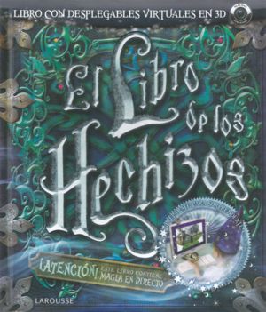LAROUSSE EL LIBRO DE LOS HECHIZOS / PD. (INCLUYE CD)