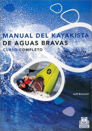 MANUAL DEL KAYAKISTA DE AGUAS BRAVAS
