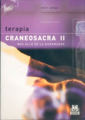 TERAPIA CRANEOSACRA / TOMO II / 2 ED.