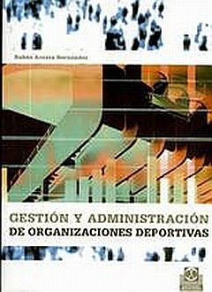 GESTION Y ADMINISTRACION DE ORGANIZACIONES DEPORTIVAS