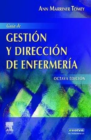 GUIA DE GESTION Y DIRECCION DE ENFERMERIA / 8 ED.