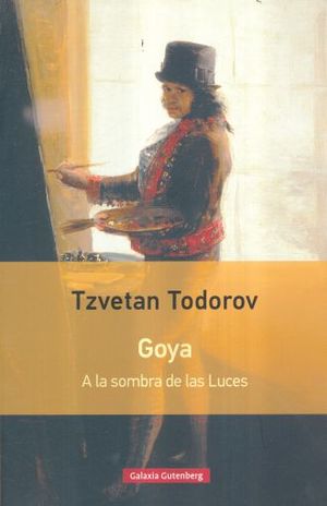 Goya. A la sombra de las luces