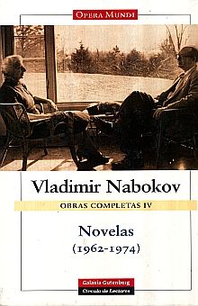 Vladimir Nabokov / Obras completas IV. Novelas (1962 - 1974) / Pd.