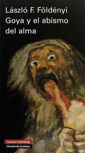 Goya y el abismo del alma / Pd.