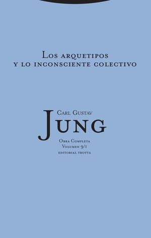 Los arquetipos y lo inconsciente colectivo / Obra completa / vol. 9/1