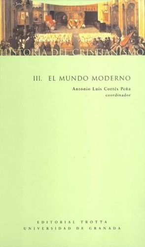 Historia del cristianismo / vol. III. El mundo moderno / Pd.