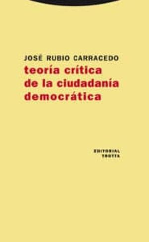 TEORIA CRITICA DE LA CIUDADANIA DEMOCRATICA