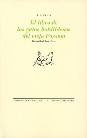 El libro de los gatos habilidosos del viejo Possum / 3 ed. / (Edición bilingüe)