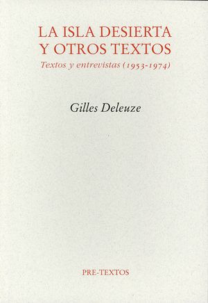 La isla desierta y otros textos. Textos y entrevistas (1953 - 1974)