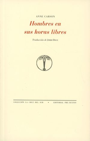 Hombres en sus horas libres (Edición bilingüe)