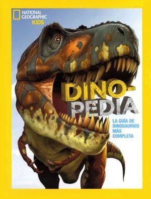 Dinopedia. La guía de dinosaurios más completa / Pd.