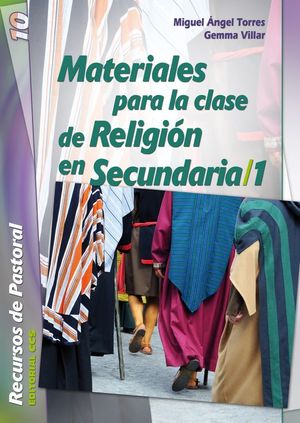 Materiales para la clase de religión en secundaria / vol. 1