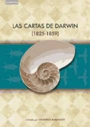 CARTAS DE DARWIN 1825 - 1859