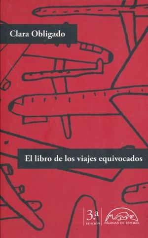 LIBRO DE LOS VIAJES EQUIVOCADOS, EL / 3 ED.