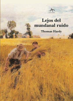 LEJOS DEL MUNDANAL RUIDO / PD.