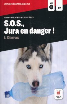 S.O.S JURA EN DANGER (CD INCLUS)