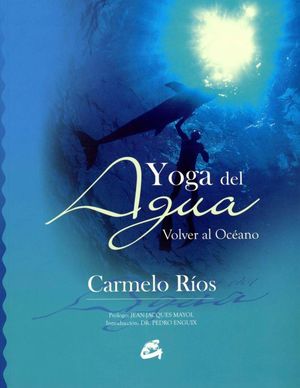 Yoga del agua. Volver al océano