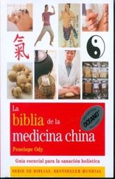 La biblia de la medicina china