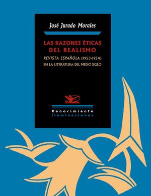 Las razones éticas del Realismo. Revista española (1953-1954) en la literatura del medio siglo