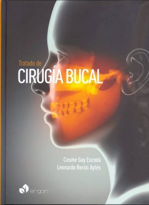 TRATADO DE CIRUGIA BUCAL / PD.
