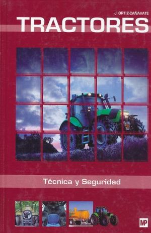 TRACTORES. TECNICA Y SEGURIDAD / PD.