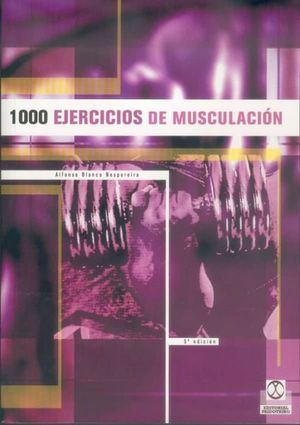 1000 EJERCICIOS DE MUSCULACION
