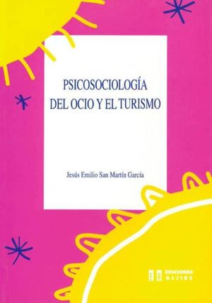 PSICOSOCIOLOGIA DEL OCIO Y EL TURISMO