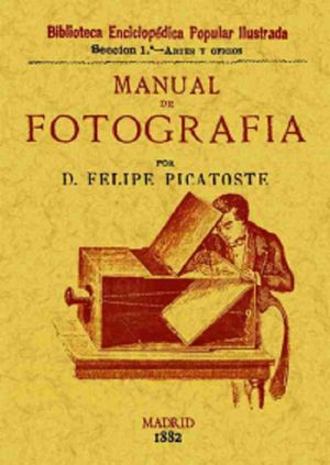 Manual de fotografía (Edición facsimilar)