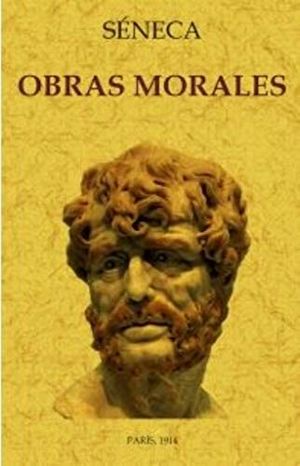 Seneca. Obras morales