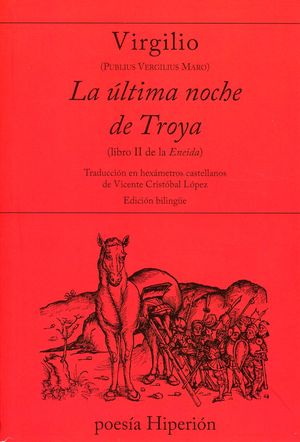 La última noche de Troya (Libro II de la Eneida)