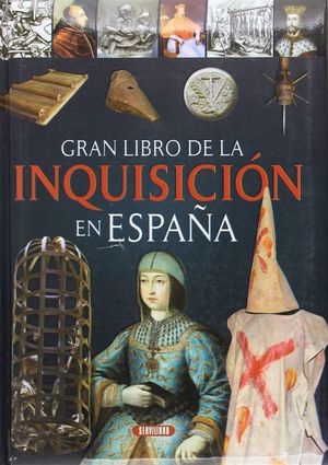 Gran libro de la inquisición en España / Pd.