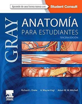 GRAY ANATOMIA PARA ESTUDIANTES / 3 ED.