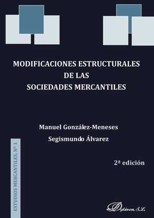IBD - Modificaciones estructurales de las sociedades mercantiles