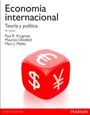 ECONOMIA INTERNACIONAL. TEORIA Y POLITICA / 10 ED.