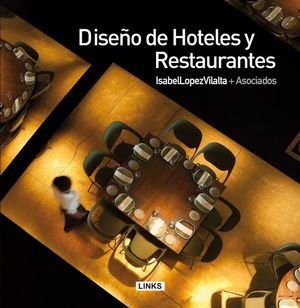 Diseño de hoteles y restaurantes / Pd. (Ed. bilingüe)