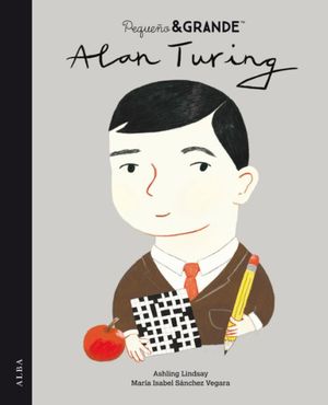Pequeño & grande. Alan Turing / pd.