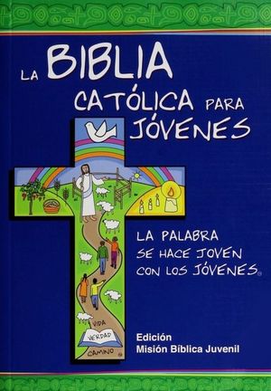 La biblia católica para jóvenes