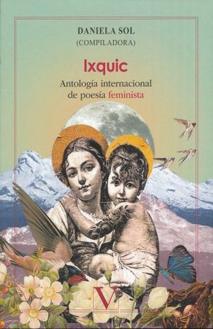 IXQUIC. ANTOLOGIA INTERNACIONAL DE POESIA FEMINISTA