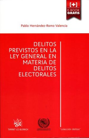 DELITOS PREVISTOS EN LA LEY GENERAL EN MATERIA DE DELITOS ELECTORALES
