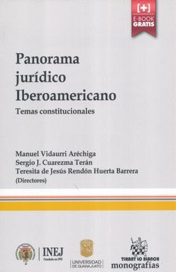 PANORAMA JURIDICO IBEROAMERICANO. TEMAS CONSTITUCIONALES